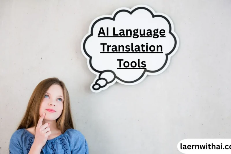 AI Language Translation Tools 2026: Best Tools + Step-by-Step Guide