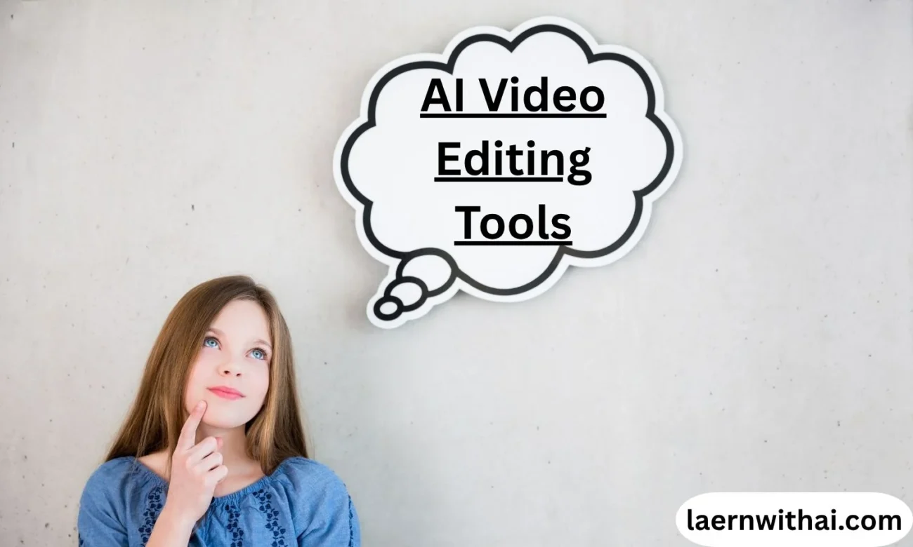 AI Video Editing Tools