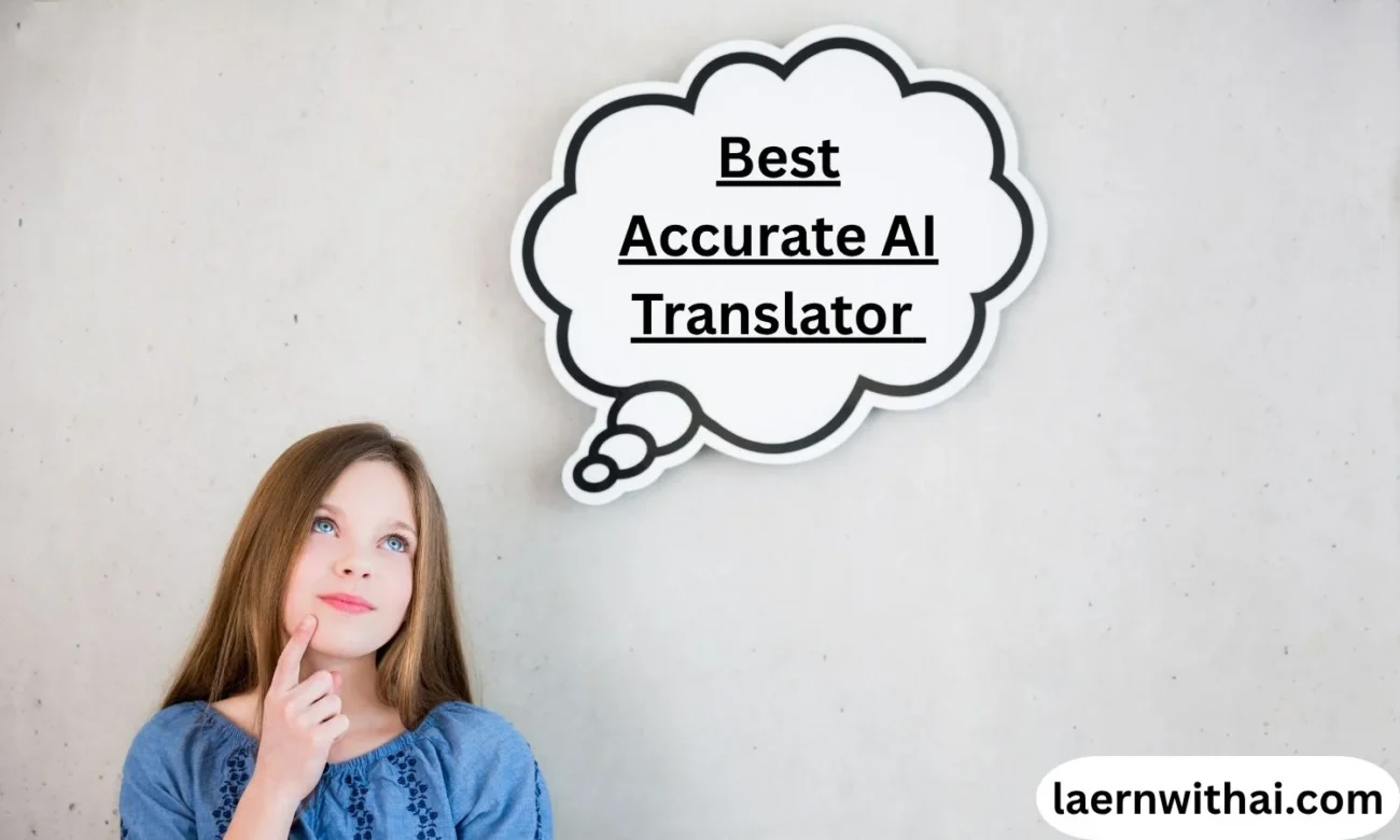 Best Accurate AI Translator